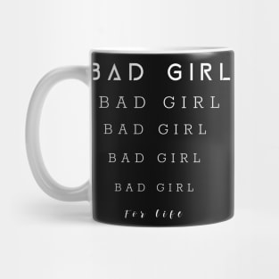 BAD GIRL DESIGN Mug